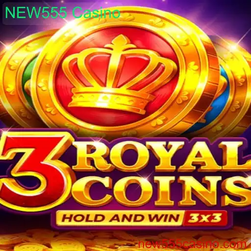 Descubra o Fascinante Jogo 3royalcoins no NEW555 Casino