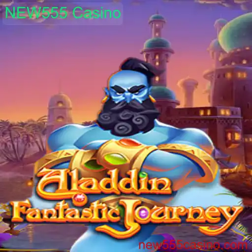 Descubra o Fascinante Jogo Aladdin no NEW555 Casino