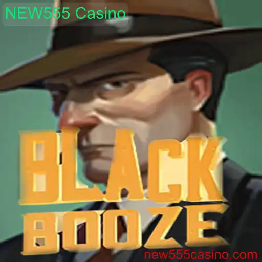Explorando o jogo BlackBooze no NEW555 Casino