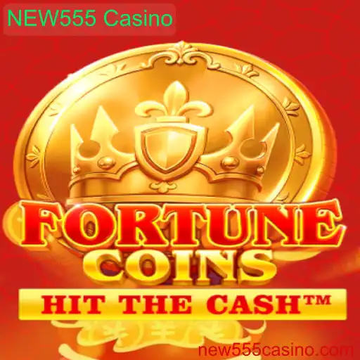FortuneCoins: Descubra a Magia do Cassino com NEW555 Casino