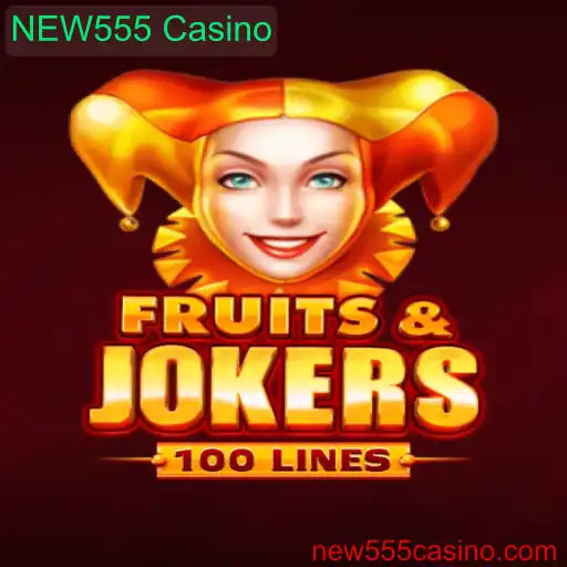 Explorando o Mundo Vibrante de FruitsAndJokers100 no NEW555 Casino