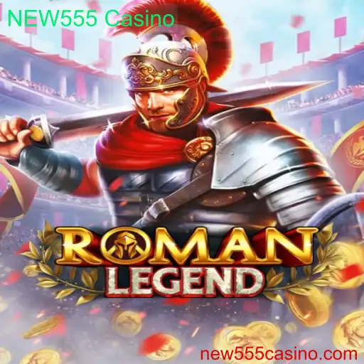 Explorando o Mundo de RomanLegend no NEW555 Casino