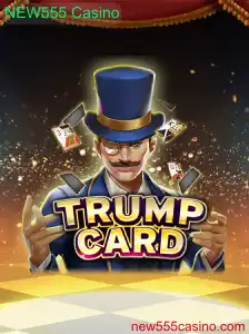 Descubra o Jogo 'TrumpCard' no NEW555 Casino